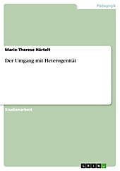 Der Umgang mit Heterogenität - eBook - Marie-Therese Härtelt,