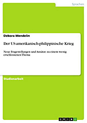 Der US-amerikanisch-philippinische Krieg - eBook - Debora Mendelin,