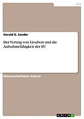 Der Vertrag von Lissabon und die Aufnahmefähigkeit der EU - eBook - Gerald G. Sander,