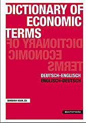 Dictionary of Economic Terms : Deutsch-Englisch/Englisch-Deutsch; Dictionary of Economic Terms, German-English/English-G.  - Buch