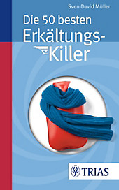 Die 50 besten Erkältungs-Killer - eBook - Sven-David Müller,