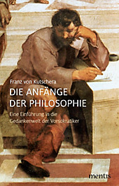 Die Anfänge der Philosophie - eBook - Franz von Kutschera,
