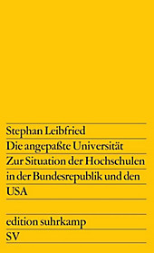 Die angepaßte Universität. Stephan Leibfried, - Buch - Stephan Leibfried,