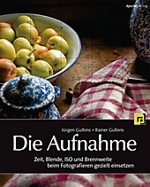 Die Aufnahme. Jürgen Gulbins, Rainer Gulbins, - Buch - Jürgen Gulbins, Rainer Gulbins,