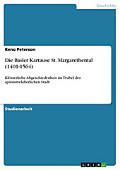 Die Basler Kartause St. Margarethental (1401-1564) - eBook - Keno Peterson,