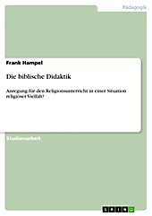 Die biblische Didaktik - eBook - Frank Hampel,