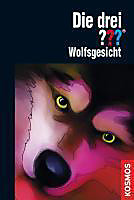 Die drei Fragezeichen Band 87: Wolfsgesicht - eBook - Katharina Fischer,