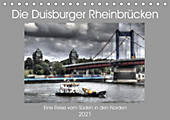 Die Duisburger Rheinbrücken (Tischkalender 2021 DIN A5 quer) - Kalender - Joachim Petsch,