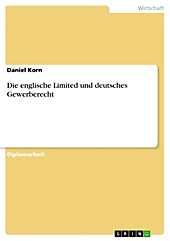Die englische Limited und deutsches Gewerberecht - eBook - Daniel Korn,