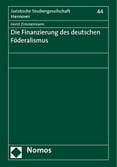 Die Finanzierung des deutschen Föderalismus. Horst Zimmermann, - Buch - Horst Zimmermann,