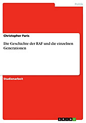 Die Geschichte der RAF und die einzelnen Generationen - eBook - Christopher Paris,