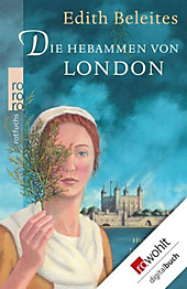 Die Hebammen von London - eBook - Edith Beleites,