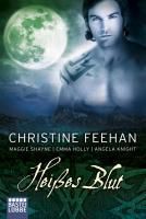Die Karpatianer: 14 Heißes Blut - eBook - Christine Feehan, Angela Knight, Maggie Shayne, Emma Holly,