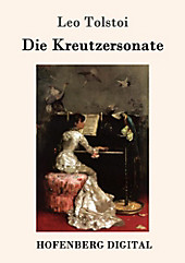 Die Kreutzersonate - eBook - Leo Tolstoi,
