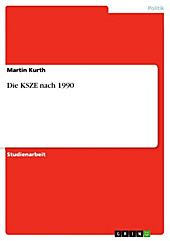 Die KSZE nach 1990 Martin Kurth Author