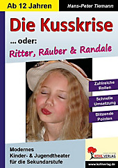 Die Kusskrise... oder: Ritter, Räuber & Randale - eBook - Hans-Peter Tiemann,