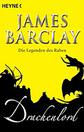 Die Legenden des Raben: 5 Drachenlord - eBook - James Barclay,