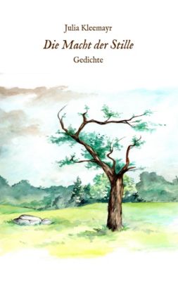 Die Macht der Stille - eBook - Julia Kleemayr,