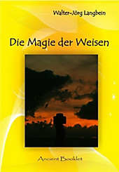 Die Magie der Weisen - eBook - Walter-Jörg Langbein,
