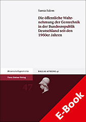 Die öffentliche Wahrnehmung der Gentechnik in der Bundesrepublik Deutschland seit den 1960er Jahren - eBook - Samia Salem,