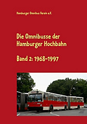 Die Omnibusse der Hamburger Hochbahn - eBook - Manfred Schwanke,