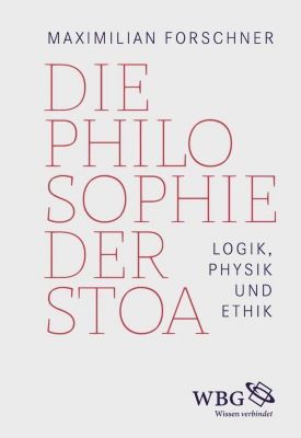 Die Philosophie der Stoa - eBook - Maximilian Forschner,