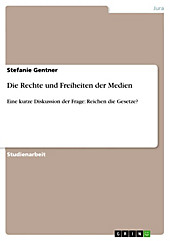 Die Rechte und Freiheiten der Medien - eBook - Stefanie Gentner,
