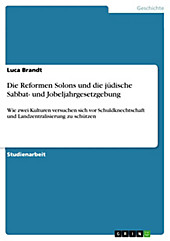 Die Reformen Solons und die jüdische Sabbat- und Jobeljahrgesetzgebung - eBook - Luca Brandt,