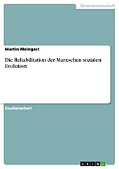 Die Rehabilitation der Marxschen sozialen Evolution - eBook - Martin Meingast,