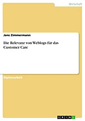 Die Relevanz von Weblogs für das Customer Care - eBook - Jens Zimmermann,