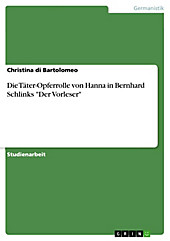 Die Täter-Opferrolle von Hanna in Bernhard Schlinks