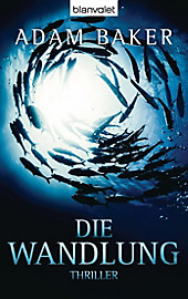 Die Wandlung - eBook - Adam Baker,