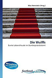 Die Wulffs. Max Nemstein, - Buch - Max Nemstein,