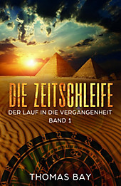 Die Zeitschleife - eBook - Thomas Bay,