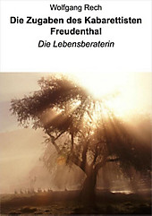 Die Zugaben des Kabarettisten Freudenthal - eBook - Wolfgang Rech,
