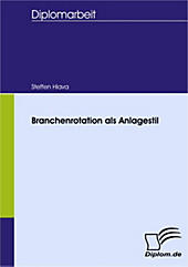 Diplom.de: Branchenrotation als Anlagestil - eBook - Steffen Hlava,