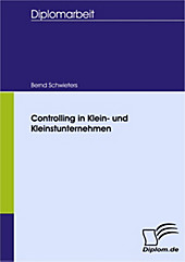 Diplom.de: Controlling in Klein- und Kleinstunternehmen - eBook - Bernd Schwieters,