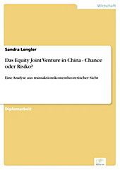 Diplom.de: Das Equity Joint Venture in China - Chance oder Risiko? - eBook - Sandra Lengler,