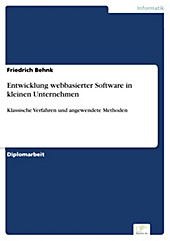 Diplom.de: Entwicklung webbasierter Software in kleinen Unternehmen - eBook - Friedrich Behnk,