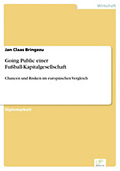 Diplom.de: Going Public einer Fußball-Kapitalgesellschaft - eBook - Jan Claas Bringezu,