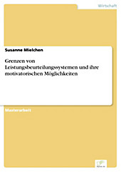Diplom.de: Grenzen von Leistungsbeurteilungssystemen und ihre motivatorischen Möglichkeiten - eBook - Susanne Mielchen,