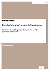 Diplom.de: Kreislaufwirtschaft statt Abfallbeseitigung - eBook - Sabine Wessel,