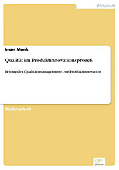 Diplom.de: Qualität im Produktinnovationsprozeß - eBook - Iman Munk,