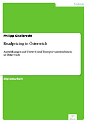 Diplom.de: Roadpricing in Österreich - eBook - Philipp Giselbrecht,