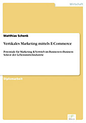 Diplom.de: Vertikales Marketing mittels E-Commerce - eBook - Matthias Schenk,