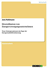 Diversifikation von Energieversorgungsunternehmen - eBook - Jens Pohlmann,