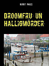 Droomfru un Halligmörder - eBook - Birgit Pauls,