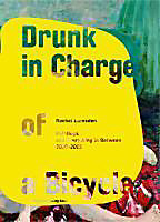 Drunk in Charge of a Bicycle. Rachel Lumsden, - Buch - Rachel Lumsden,
