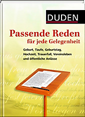 Duden - Passende Reden für jede Gelegenheit. - Buch