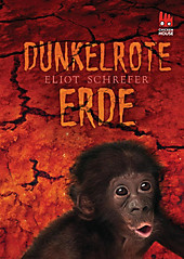 Dunkelrote Erde - eBook - Eliot Schrefer,